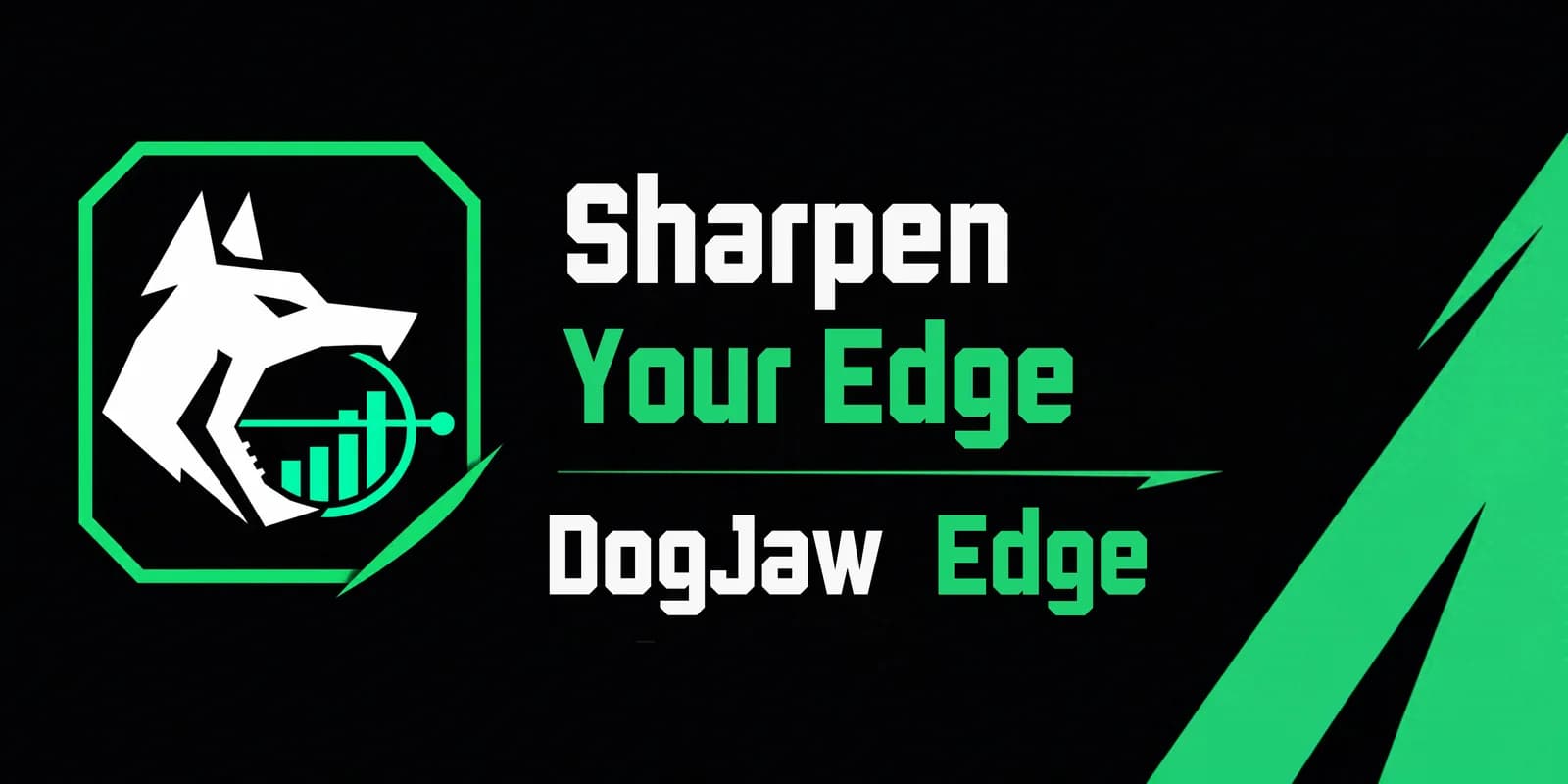 DogJaw Edge: Sharpen Your Edge